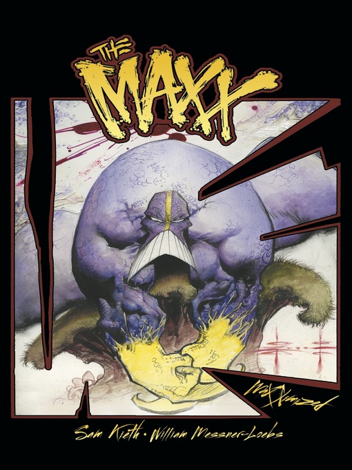 Title details for The Maxx: Maxximized (2013), Volume 1 by Sam Kieth - Available